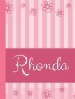 Rhonda: Personalized Name College Ruled Notebook Pink Lines and Flowers Cover Image