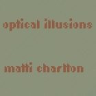 Optical Illusions By Matti Charlton Cover Image