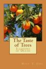 The Taste of Trees By Mary E. Sims Cover Image