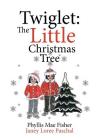Twiglet: The Little Christmas Tree Cover Image