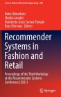 Recommender Systems in Fashion and Retail: Proceedings of the Third Workshop at the Recommender Systems Conference (2021) (Lecture Notes in Electrical Engineering #830) Cover Image