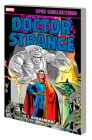 DOCTOR STRANGE EPIC COLLECTION: I, DORMAMMU By TBA (Comic script by) Cover Image