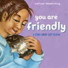 You Are Friendly Cover Image