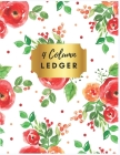 4 Column Ledger: Red Floral Accounting Ledger Books: Accounting Ledger Sheets, General Ledger Accounting Book, 4 Column Record Book: 4 By Sharon Henry Cover Image