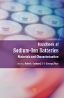 Handbook of Sodium-Ion Batteries: Materials and Characterization By George Zhao (Editor), Rohit R. Gaddam (Editor) Cover Image