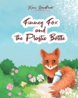 Finney Fox and the Plastic Bottle By Keri Herbert Cover Image