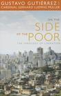 On the Side of the Poor: The Theology of Liberation By Gustavo Gutierrez, Gerhard Ludwig Muller, Gustavo Gutiaerrez Cover Image
