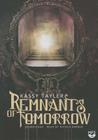 Remnants of Tomorrow (Ashes Trilogy) Cover Image