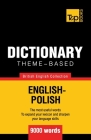Theme-based dictionary British English-Polish - 9000 words Cover Image