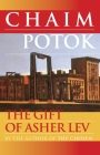 The Gift of Asher Lev: A Novel By Chaim Potok Cover Image