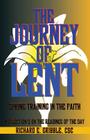 The Journey of Lent: Spring Training in the Faith: Reflections on the Readings of the Day Cover Image