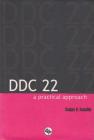 DDC 22: A Practical Approach By Sanjay Kumar Kaushik Cover Image