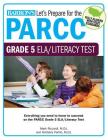 Let's Prepare for the PARCC Grade 5 ELA/Literacy Test (Let's Prepare for the PARCC Tests) By Mark Riccardi, M.Ed., Kimberly Perillo, M.Ed. Cover Image