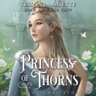 Princess of Thorns Lib/E: A Lela Short Story By Tessonja Odette, Emma Faye (Read by) Cover Image