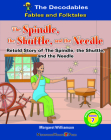 The Spindle, the Shuttle, and the Needle Cover Image