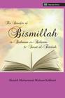 The Benefits of Bismillahi 'r-Rahmani 'r-Raheem & Surat Al-Fatihah By Shaykh Muhammad Hisham Kabbani, Shaykh Muhammad Nazim Adil Haqqani (Contribution by), Shaykh Abdallah Al-Fa'iz Ad-Daghestani (Notes by) Cover Image