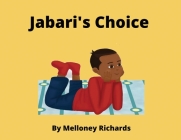 Jabari's Choice By Melloney Richards Cover Image
