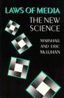 Laws of Media: The New Science By Eric McLuhan, Marshall McLuhan Cover Image