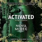 Activated: A Calculated Novel By Nova McBee, Laura Knight Keating (Read by) Cover Image