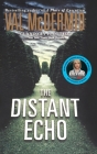 The Distant Echo By Val McDermid Cover Image