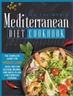 Mediterranean Diet Cookbook for Beginners By Lisa Calimeris Cover Image
