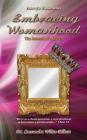 Embracing Womanhood By Dr Cassundra White-Elliott Cover Image