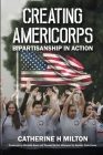 Creating AmeriCorps: Bipartisanship In Action Cover Image