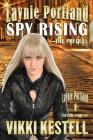 Laynie Portland, Spy Rising By Vikki Kestell Cover Image