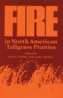 Fire in North American Tallgrass Prairies By Scott L. Collins, Linda L. Wallace Cover Image