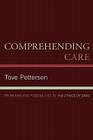 Comprehending Care: Problems and Possibilities in The Ethics of Care Cover Image