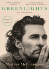 Greenlights By Matthew McConaughey Cover Image