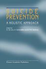 Suicide Prevention: A Holistic Approach Cover Image