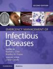 Emergency Management of Infectious Diseases By Rachel L. Chin (Editor), Bradley W. Frazee (Editor), Zlatan Coralic (Editor) Cover Image