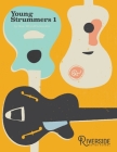 Young Strummers 1: 3-string guitar method and songbook for kids ages 4 - 8 By Dean Wiers-Windemuller Cover Image