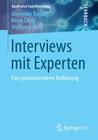 Interviews Mit Experten: Eine Praxisorientierte Einführung (Qualitative Sozialforschung) Cover Image