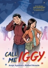 Call Me Iggy By Jorge Aguirre, Rafael Rosado (Illustrator) Cover Image