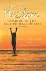 Embracing Wisdom: Soaring in the Second Half of Life By Nadya Gross, Sylvia Boorstein (Foreword by), Malka Drucker Cover Image