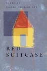 Red Suitcase By Naomi Shihab Nye Cover Image