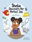 Shelia Discovers Her Perfect Job By Shelia McClendon Cover Image