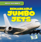Remarkable Jumbo Jets By Natalie Humphrey Cover Image