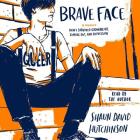 Brave Face: A Memoir Cover Image