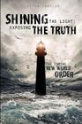 Shining the Light: Exposing the Truth Cover Image