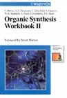 Organic Synthesis Workbook II By Christian Bittner, Anke S. Busemann, Ulrich Griesbach Cover Image