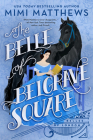 The Belle of Belgrave Square (Belles of London #2) By Mimi Matthews Cover Image