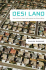 Desi Land: Teen Culture, Class, and Success in Silicon Valley By Shalini Shankar Cover Image