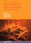 Data Analytics for Intelligent Systems: Techniques and solutions Cover Image