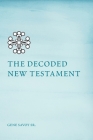 The Decoded New Testament By Gene Savoy Cover Image