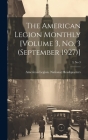 The American Legion Monthly [Volume 3, No. 3 (September 1927)]; 3, no 3 Cover Image
