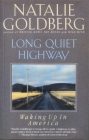 Long Quiet Highway: Waking Up in America Cover Image