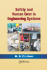 Safety and Human Error in Engineering Systems Cover Image